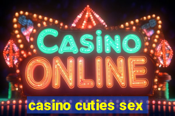 casino cuties sex